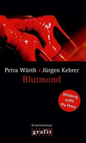 Blutmond - Wilsberg trifft Pia Petry (mit Petra Würth)