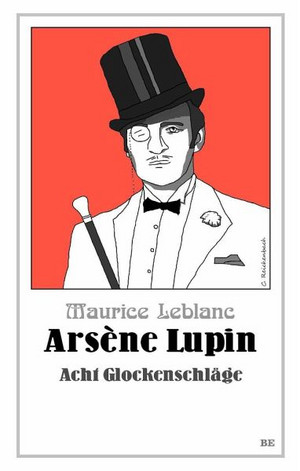Arsène Lupin: Acht Glockenschläge