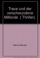 Trace und der verschwundene Millionär