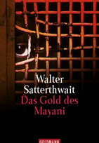 Das Gold des Mayani