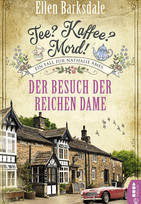 Tee? Kaffee? Mord! (12) - Der Besuch der reichen Dame