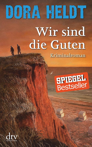 Wir sind die Guten (Karl Sönnigsen ermittelt 2)