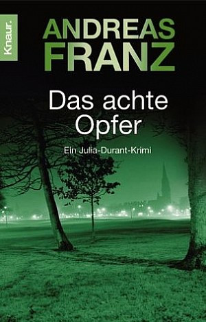 Das achte Opfer (Julia Durant ermittelt 02)