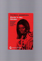 Wachs in den Händen