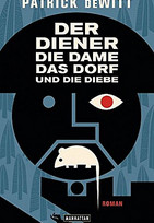 Der Diener, die Dame, das Dorf und die Diebe
