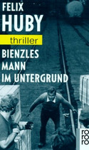 Bienzles Mann im Untergrund