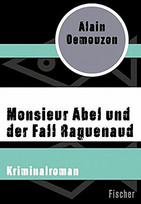 Monsieur Abel und der Fall Raguenaud