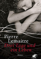 Drei Tage und ein Leben