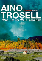 Was tief im Wald geschah