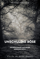 Unschuldig Böse