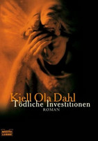 Tödliche Investitionen