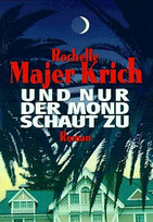 Und nur der Mond schaut zu