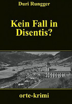 Kein Fall in Disentis?