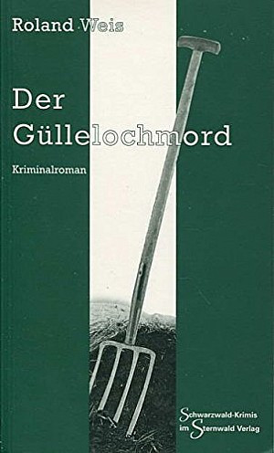 Der Güllelochmord