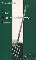 Der Güllelochmord