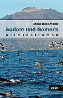 Sodom und Gomera