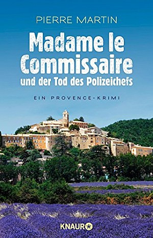 Madame le Commissaire und der Tod des Polizeichefs