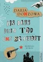 Bis dass dein Tod uns scheidet