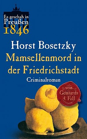 Mamsellenmord in der Friedrichstadt