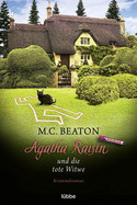 Agatha Raisin (18) und die tote Witwe