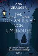 Der tote Antiquar von Limehouse (Ein Fall für Lizzie Martin und Benjamin Ross 9)