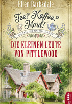 Tee? Kaffee? Mord! (10) - Die kleinen Leute von Pittlewood