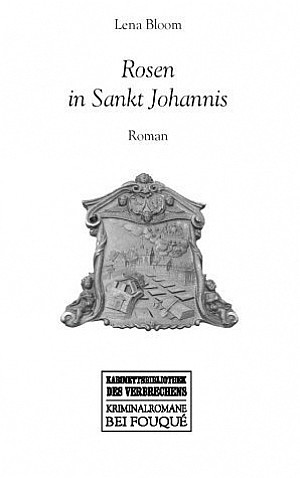 Rosen in St. Johannis
