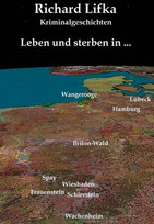 Leben und sterben in...