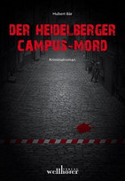 Der Heidelberger Campus-Mord