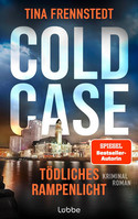 Cold Case (5): Tödliches Rampenlicht
