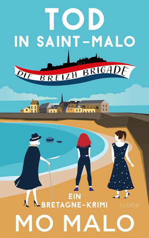 Tod in Saint-Malo (Die Breizh-Brigade 1)