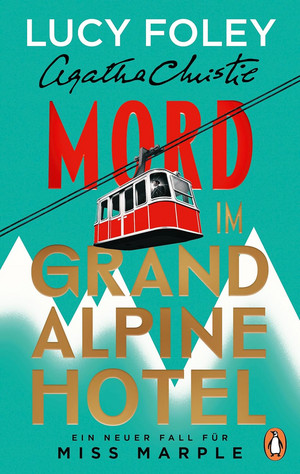 Mord im Grand Alpine Hotel - Ein neuer Fall für Miss Marple