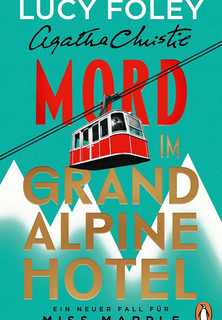 Mord im Grand Alpine Hotel - Ein neuer Fall für Miss Marple