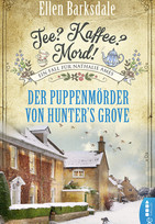 Tee? Kaffee? Mord! (17) - Der Puppenmörder von Hunter's Grove
