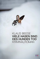 Viele Hasen sind des Hundes Tod