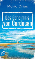 Das Geheimnis von Cordouan (Pauline Castelot ermittelt in Bordeaux 5)