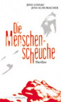 Die Menschenscheuche