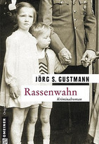 Rassenwahn