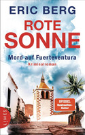 Rote Sonne - Mord auf Fuerteventura (Mord auf den Kanaren 2)