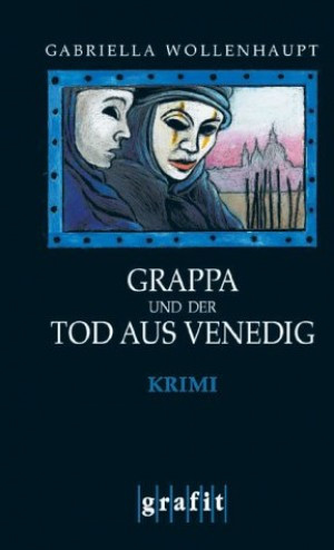 Grappa und der Tod aus Venedig