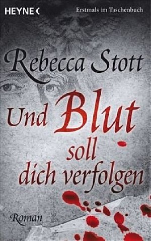 Und Blut soll dich verfolgen