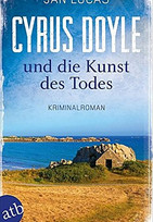 Cyrus Doyle und die Kunst des Todes