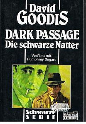 Dark Passage. Die schwarze Natter