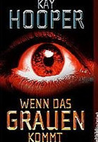 Wenn das Grauen kommt