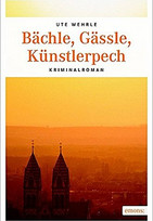 Bächle, Gässle, Künstlerpech