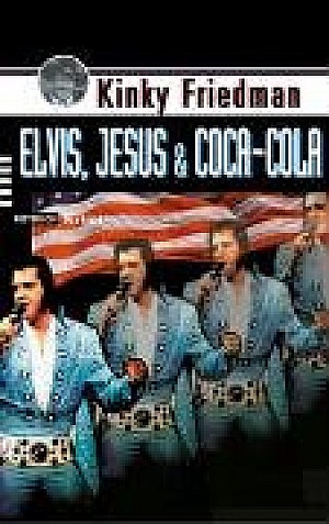 Elvis, Jesus & Coca Cola