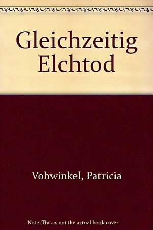 Gleichzeitig Elchtod