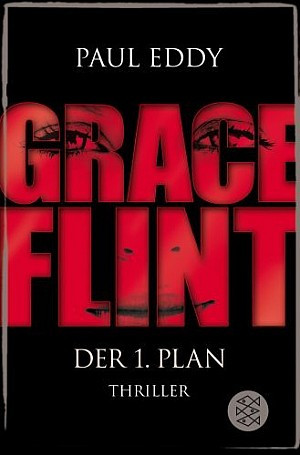 Grace Flint - Der 1. Plan