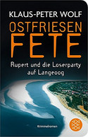 Ostfriesenfete. Rupert und die Loser-Party auf Langeoog