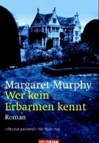 Wer kein Erbarmen kennt